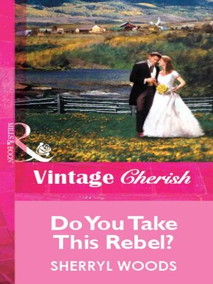 cover image of Do You Take This Rebel?